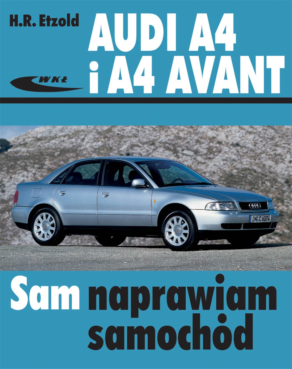 AUDI A4 SAM NAPRAWIAM SAMOCHD PDF