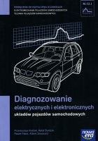 DIAGNOZOWANIE ELEKTRYCZNYCH I ELEKTRONICZNYCH UKŁADÓW POJAZDÓW SAMOCHODOWYCH