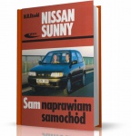 NISSAN SUNNY. PORADNIK - SAM NAPRAWIAM SAMOCHÓD