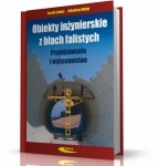 OBIEKTY INŻYNIERSKIE Z BLACH FALISTYCH. PROJEKTOWANIE I WYKONAWSTWO