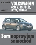 VOLKSWAGEN TOURAN (2003-2006) PORADNIK NAPRAW I OBSŁUGI